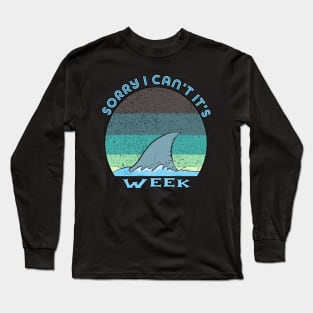 Vintage Sorry I Can't It's Week Long Sleeve T-Shirt